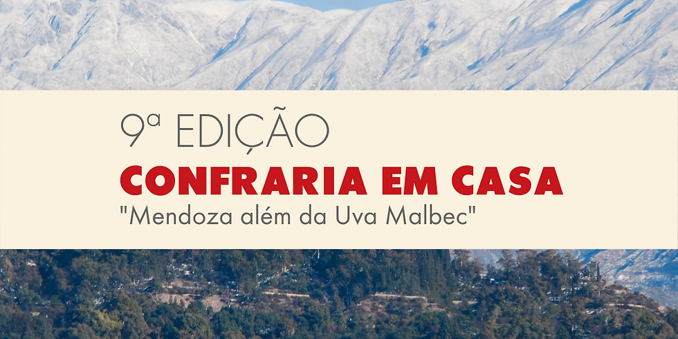 Confraria em casa "Mendoza além da Malbec"