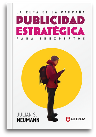Libro: La Ruta de la Campaña: Publicidad Estratégica para Inexpertos