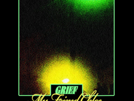 My Friend Chloe - 'Grief' Single Review