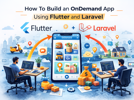 How To Build an OnDemand App Using Flutter and Laravel