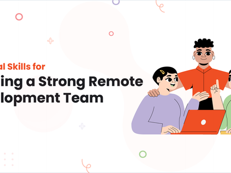 7 Essential Skills to Look For When You Hire Remote Developers