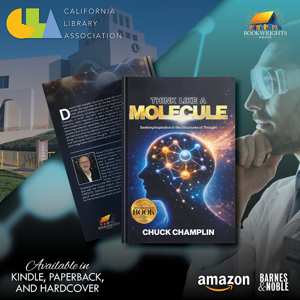 Think Like a Molecule, by Chuck Champlin, Finding Human Potential in the Physics of Existence — at the California Library Association Conference in Riverside, California