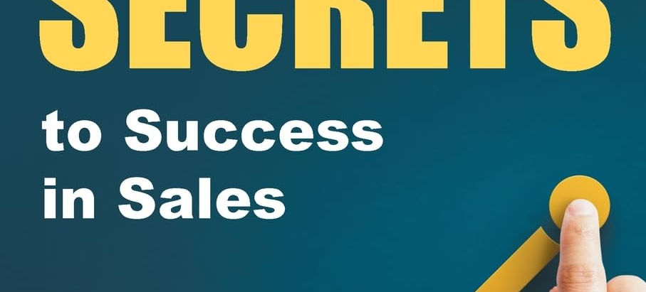Make it Happen!: Discover the Secrets to Success in Sales