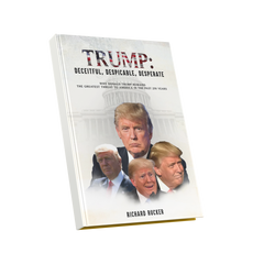 Analysis of Trump's Words and Actions From His Change in Government Administration explored in TRUMP: DECEITFUL, DESPERATE: Why Donald Trump Remains the Greatest Threat to America in Past 250 Years
