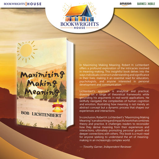 Exploring the Meaning of Life in "Maximizing Making Meaning"