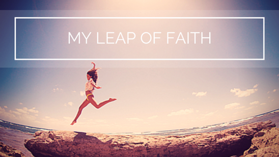 My Leap of Faith