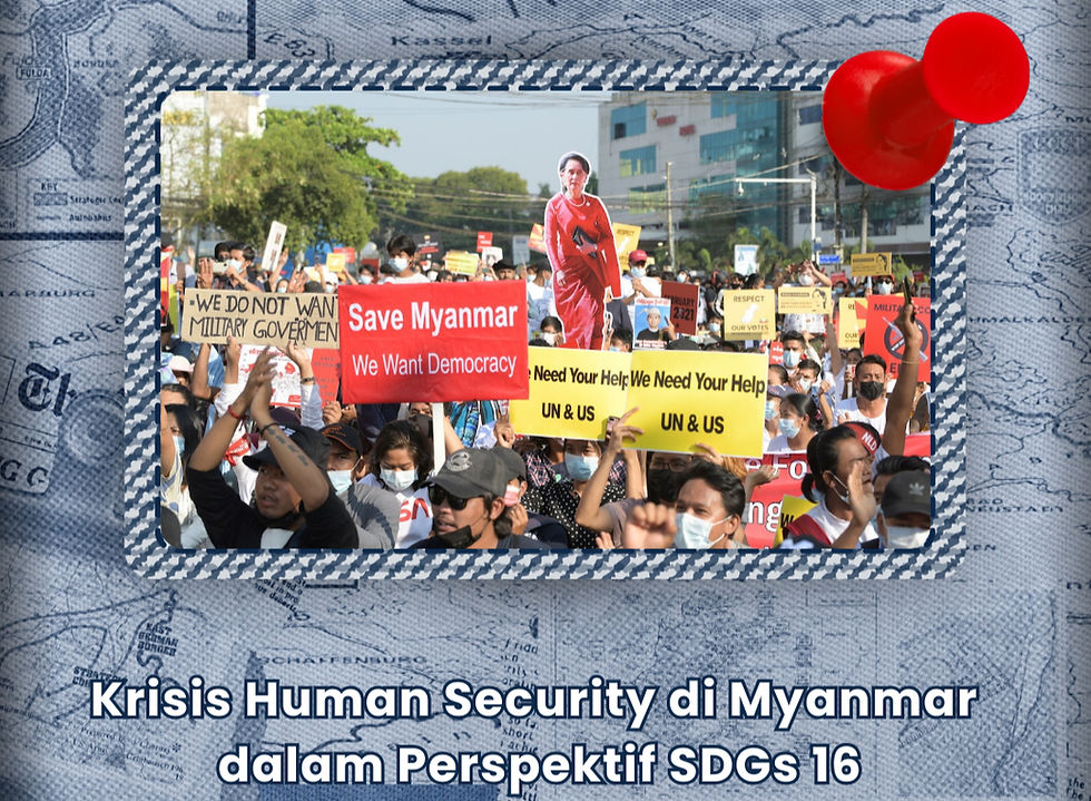Krisis Human Security di Myanmar dalam Perspektif SDGs 16