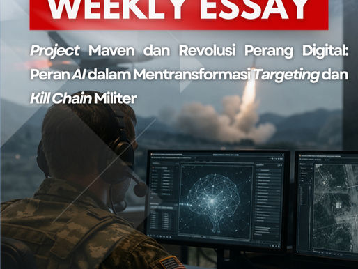 Project Maven dan Revolusi Perang Digital: Peran AI dalam Mentransformasi Targeting dan Kill Chain Militer