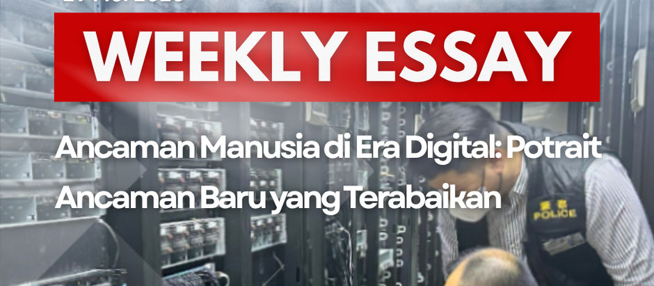 KEAMANAN MANUSIA DI ERA DIGITAL: POTRAIT ANCAMAN BARU YANG TERABAIKAN
