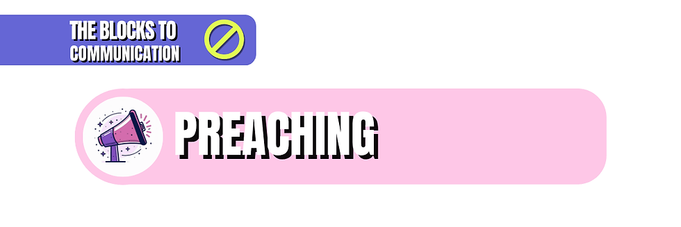 communication blocks in relationships - preaching
