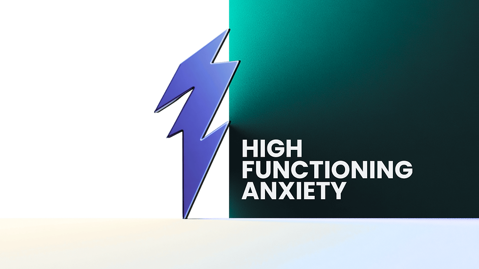  what is high functioning anxiety
