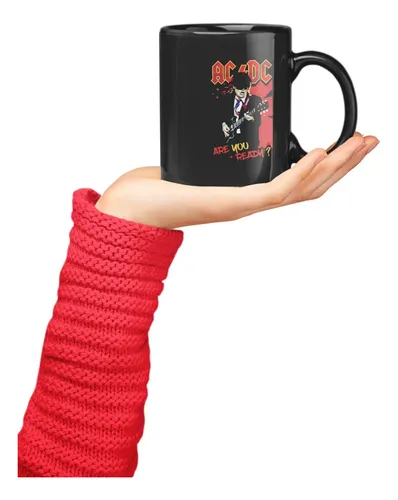 Taza Magica Ac Dc Are You Rady Bandas De Rock Negro Ac Dc Are You Rady