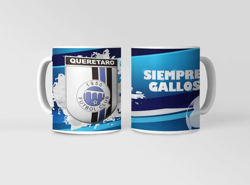 Taza Alas De Querétaro Espíritu Gallo - Futbol Mexicano Blanco