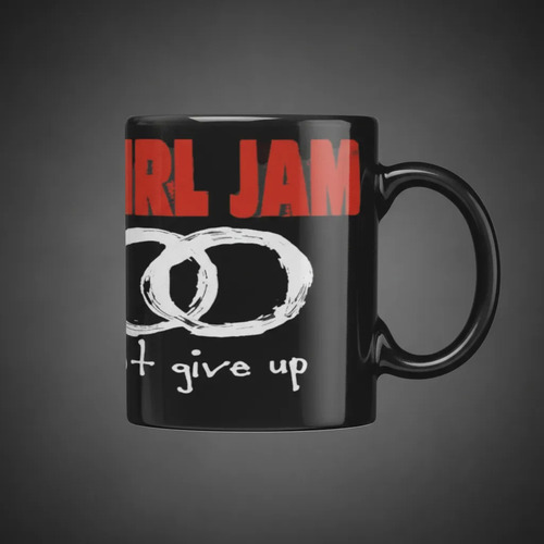Taza Magica Pearl Jam Don T Give Up Bandas De Rock Negro Pearl Jam Don T Give Up