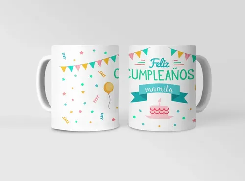 Taza Feliz Cumpleaños Mamita Para Festejar Con Estilo Blanco