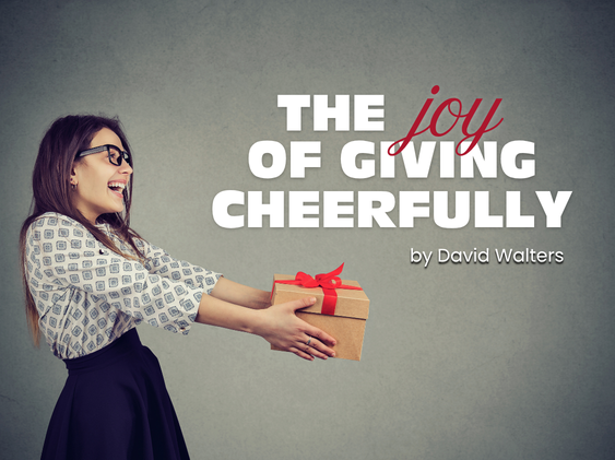 The Joy of Giving Cheerfully