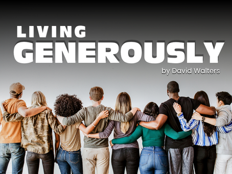 Living Generously: Understanding How Giving Really Works at Our Church