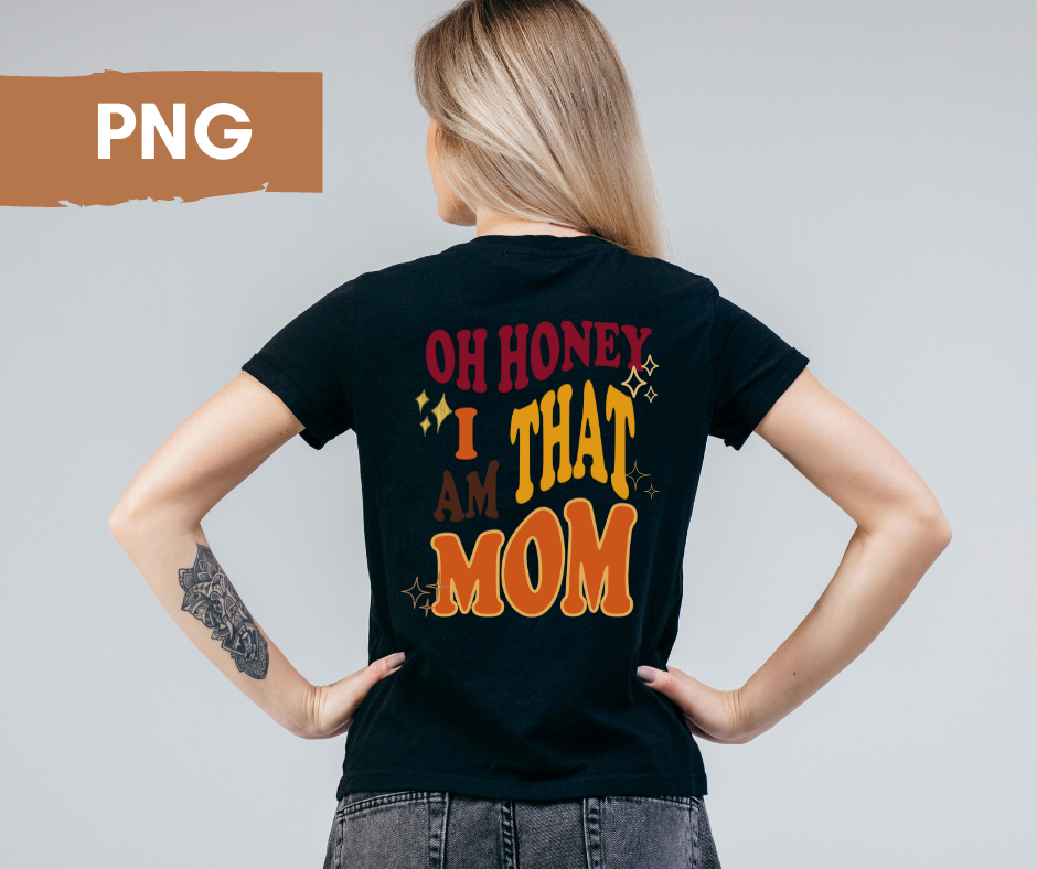 Thumbnail: Oh Honey... Mom | PNG | Instant Download