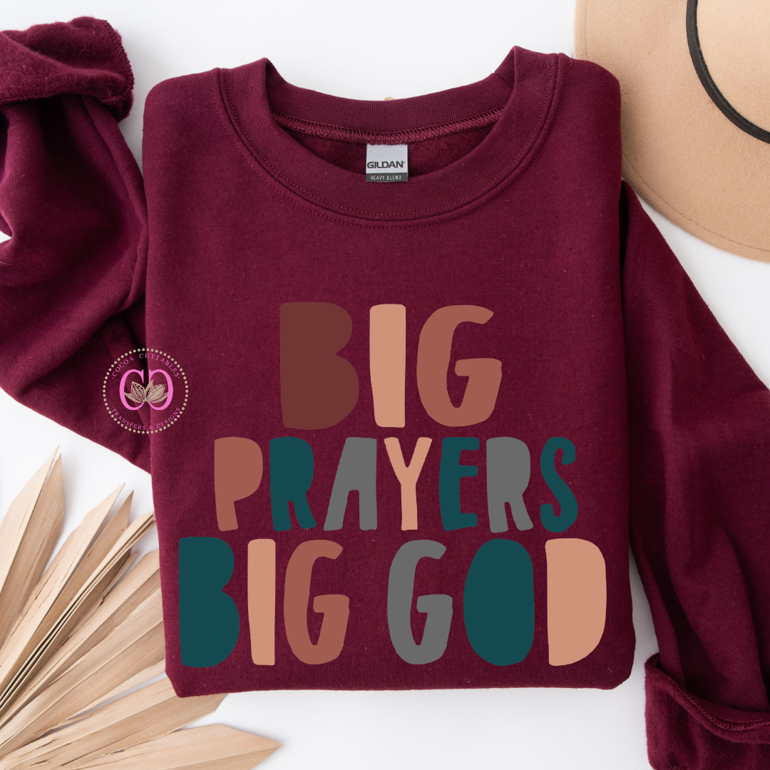 Big Prayers Big GOD DTF Transfer