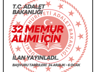 T.C. Adalet Bakanlığı 32 Memur Alımı için İlan Yayınladı...!