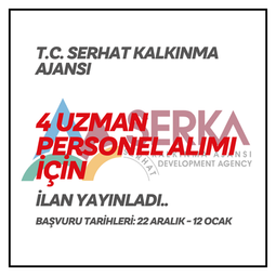 T.C. SERHAT KALKINMA AJANSI (SERKA)Personel Alım İlanı Yayınladı..! 