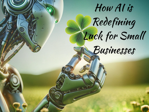 How AI is Redefining Luck for Small Businesses