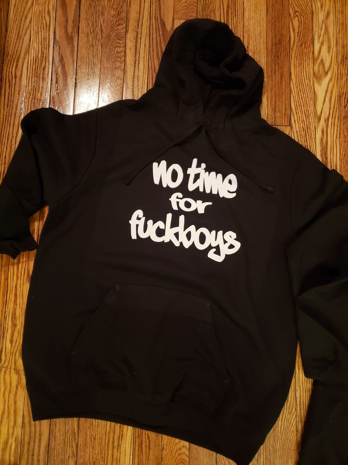 No Time For Fuckboys Hoodie