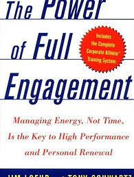 The Power of Full Engagement