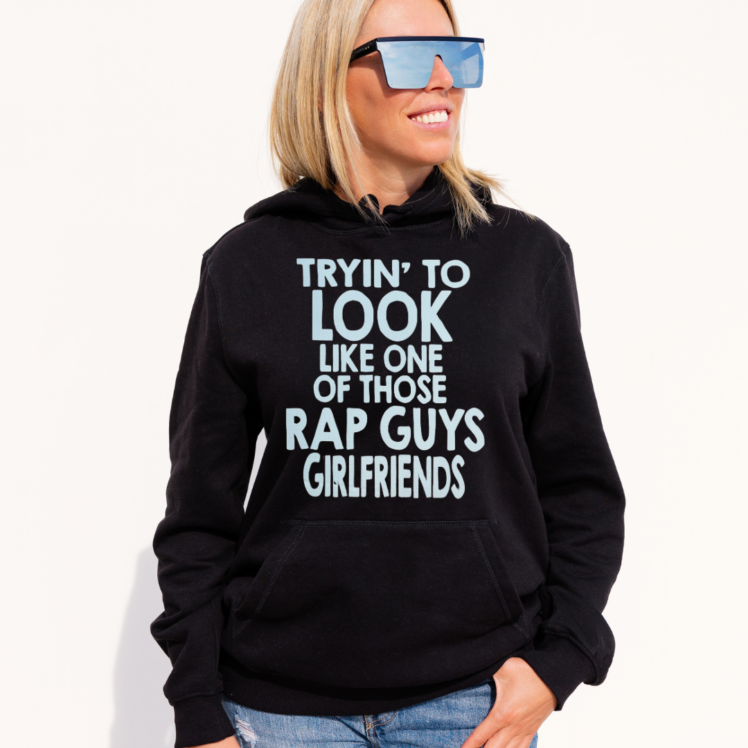 One of those rap guys girlfriends