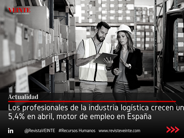 Los profesionales de la industria logística crecen un 5,4% en abril, motor de empleo en España