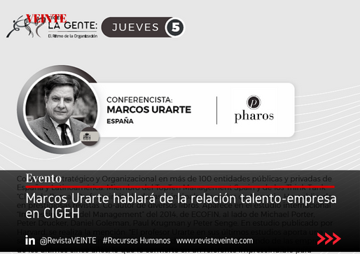 Marcos Urarte hablará de la relación talento-empresa en CIGEH
