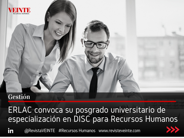 ERLAC convoca su I posgrado universitario de especialización en DISC para Recursos Humanos
