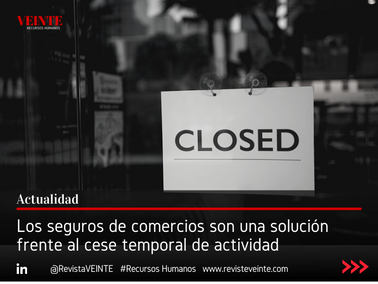 Los seguros de comercios son una solución frente al cese temporal de actividad