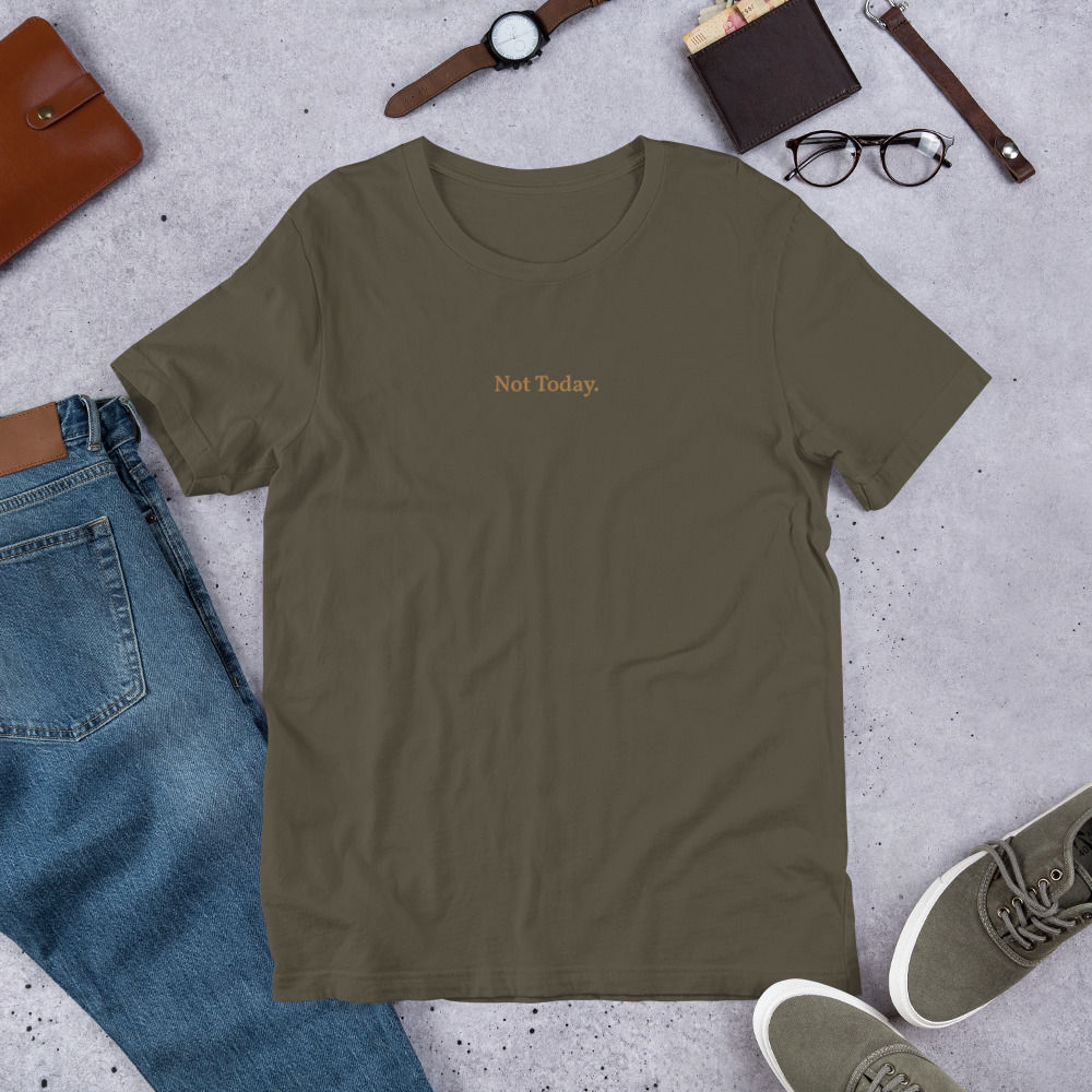 Not Today. | Short-Sleeve Unisex T-Shirt
