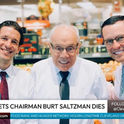 Dave’s Markets Leader Burt Saltzman Dies at 88