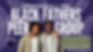 FIAV Black Fathers Peer Group Banner IG Post.zip - 1.jpg