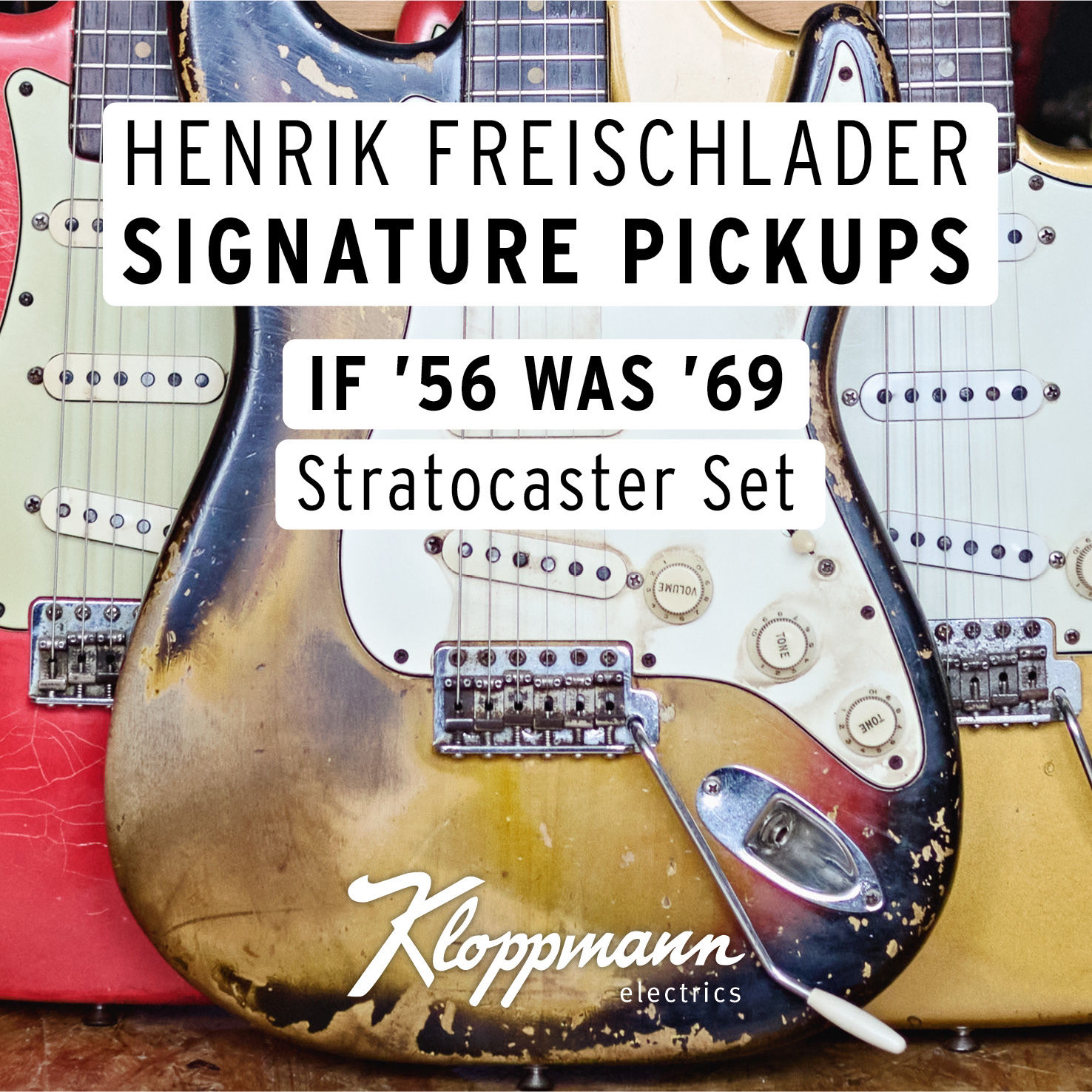 KLOPPMANN ELECTRICS IF ’56 WAS ’69 Stratocaster Set