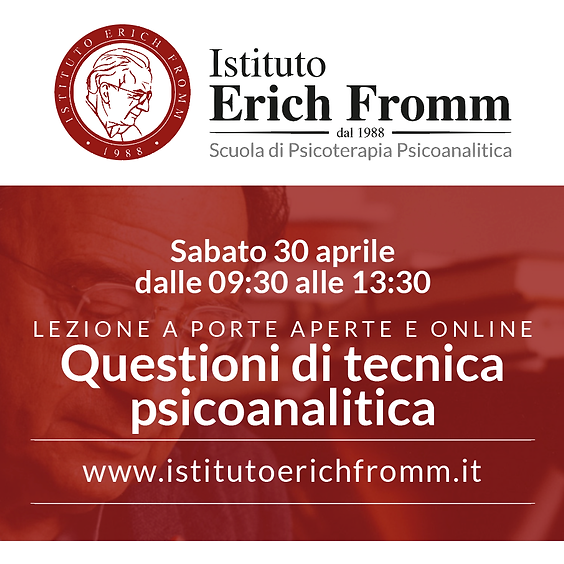 Seminario presso l'Istituto E. Fromm: Questioni di tecnica psicoanalitica