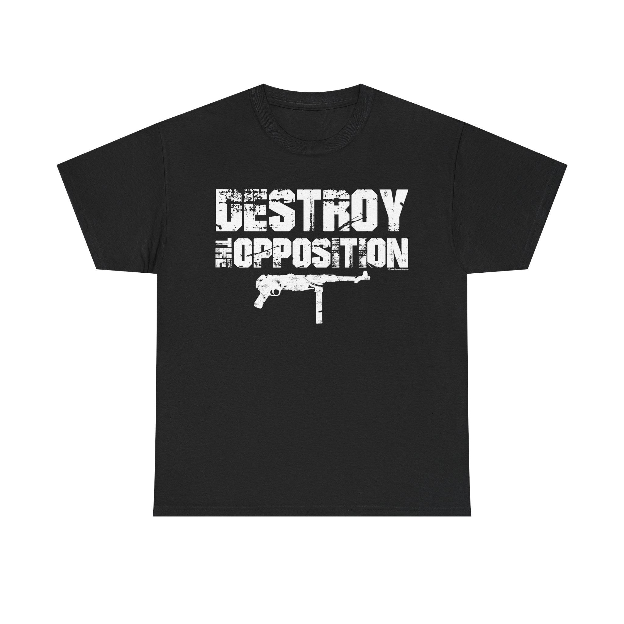 Destroy the Opposition MP40 T-Shirt WWII German