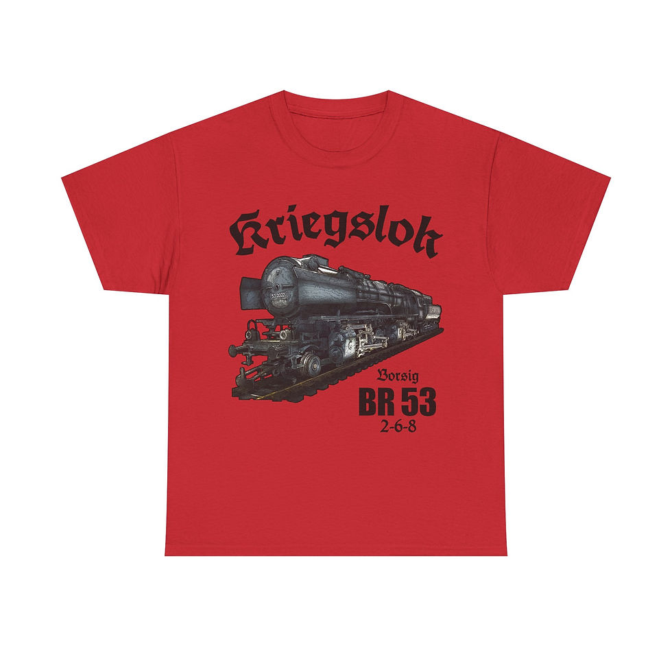 Thumbnail: Kriegslok BR53 Borsig T-Shirt WWII German Army Locomotive Train
