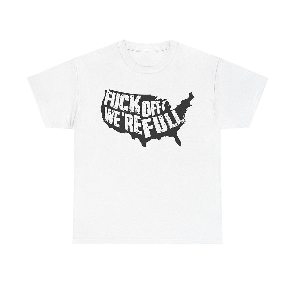 Thumbnail: F Off We're Full USA T-Shirt Illegal Immigration