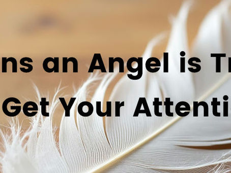 5 Signs an Angel is Trying to Get Your Attention