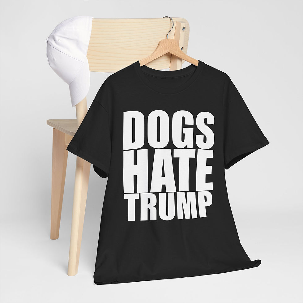 Thumbnail: Dogs Hate Trump - Unisex T-Shirt