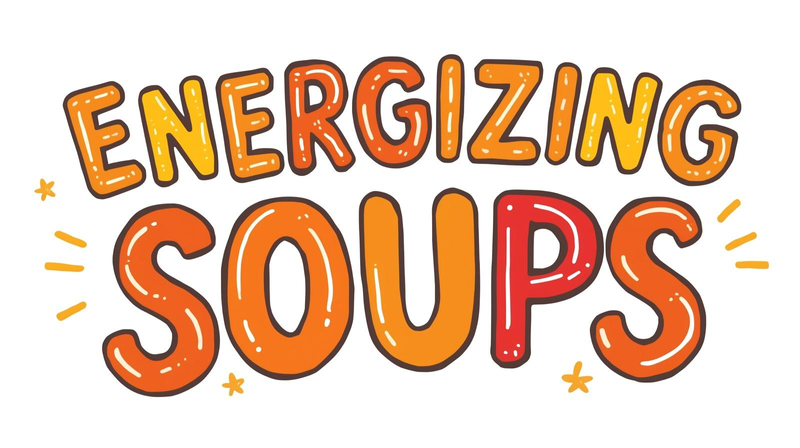 Energizing Soup Recipes