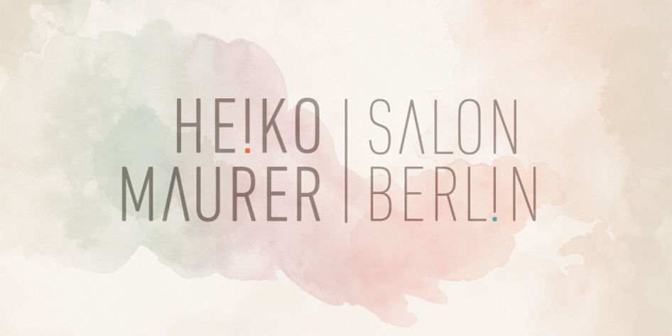 HEIKO MAURER Salon Berlin