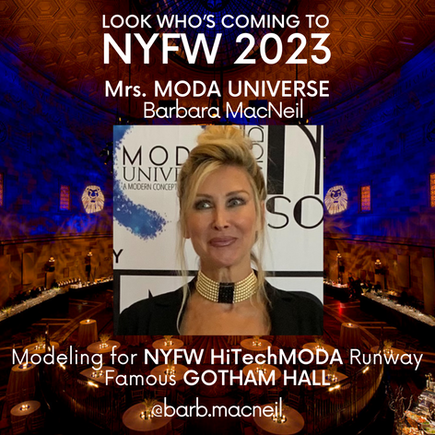 Barbara Smith MacNeil, Mrs. MODA Universe Modeling for NYFW at Gotham Hall 2023