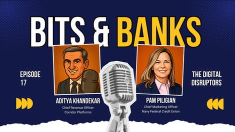 Bits & Banks - With Pam Piligian - Episode 17