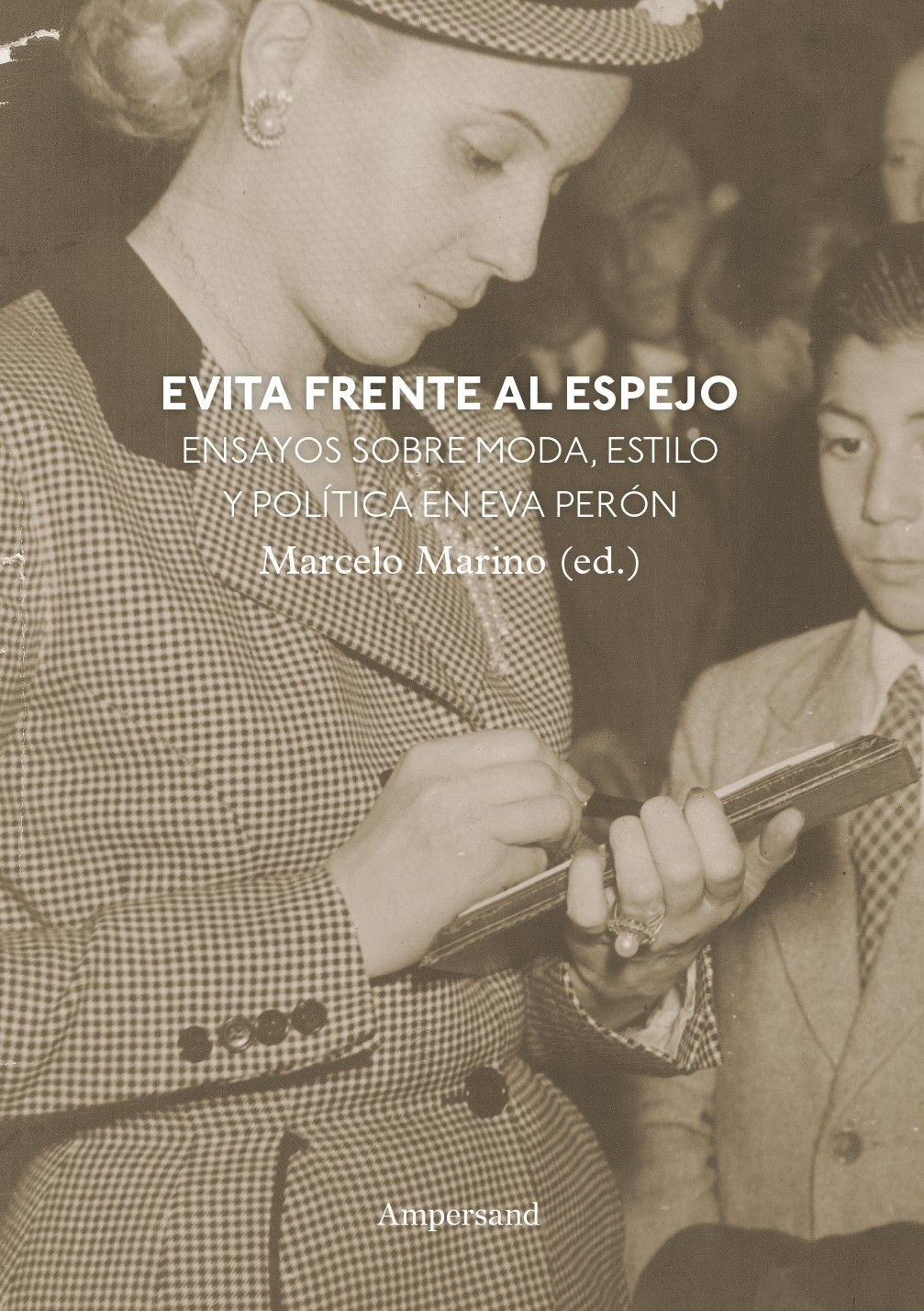 EVITA FRENTE AL ESPEJO, Marcelo Marino (ed.)