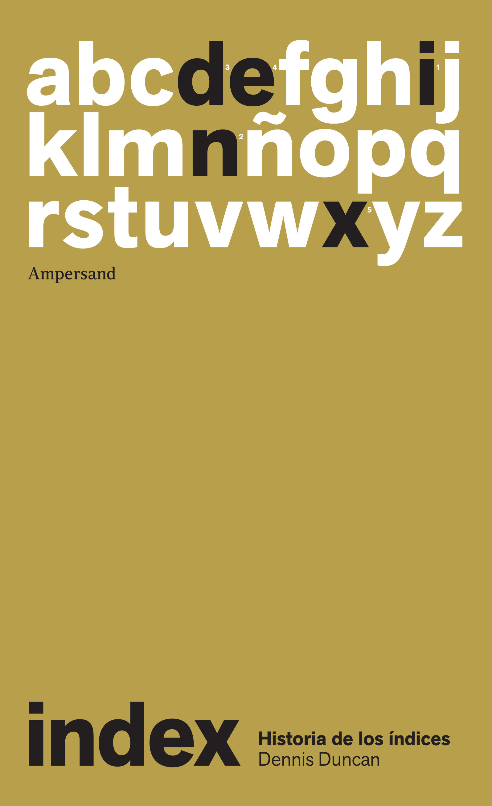 INDEX, Dennis Duncan