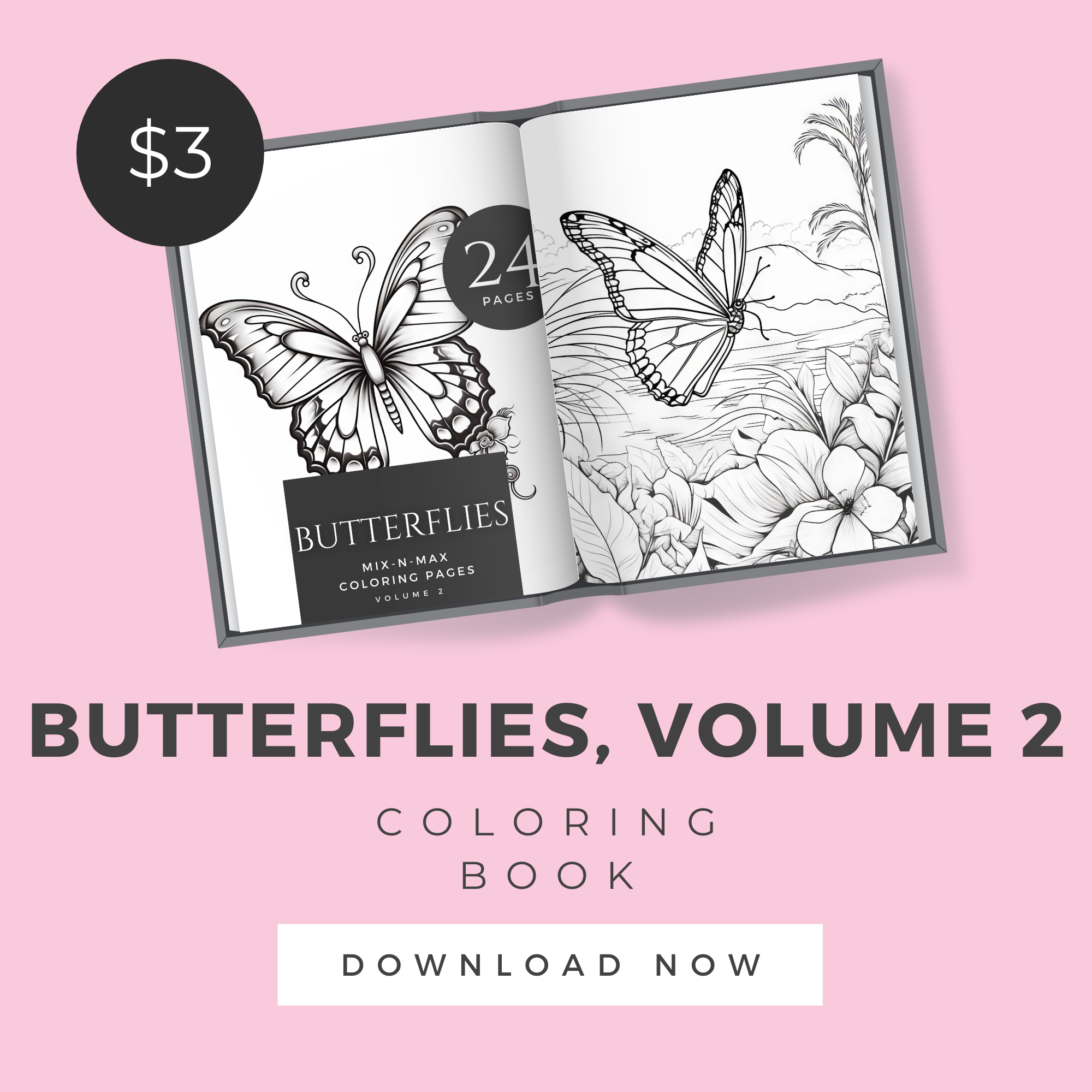 Butterflies, Volume 2 coloring book with $3 price tag, download now.